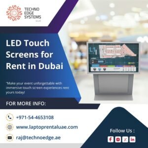 Best Touch Screen Rental in Dubai, UAE
